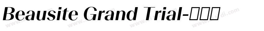 Beausite Grand Trial字体转换